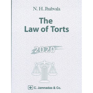 Jhabvala Law Series: Law of Torts for B.S.L & LL.B by Noshirvan H. Jhabvala, C.Jamnadas & Co.
